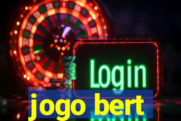 jogo bert